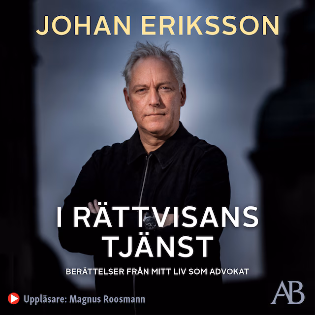 Omslag: I rättvisans tjänst : berättelser från mitt liv som advokat
