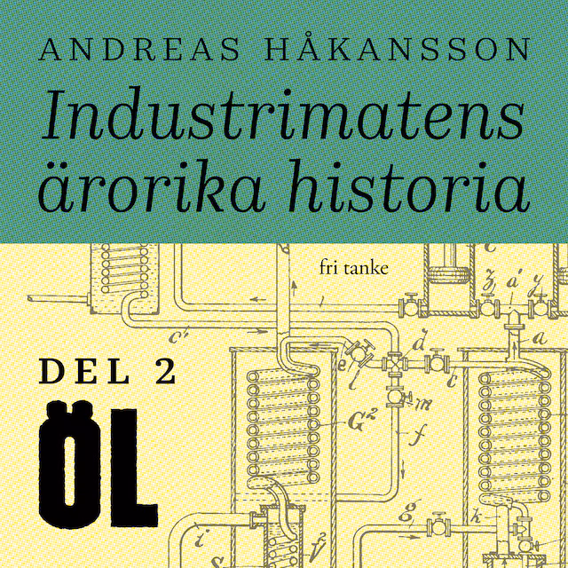 Omslag: Industrimatens ärorika historia: Öl