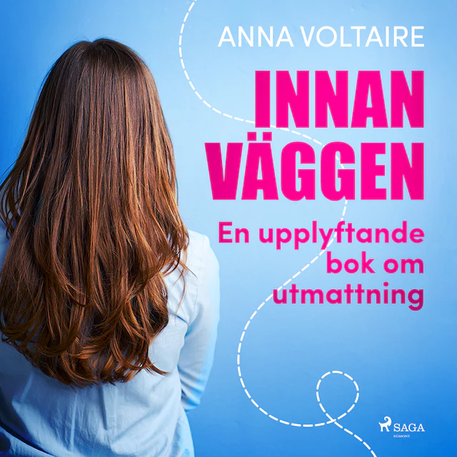 Omslag: Innan väggen: en upplyftande bok om utmattning