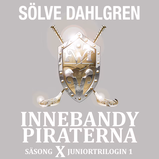 Omslag: Innebandypiraterna. Säsong X Juniortrilogin 1