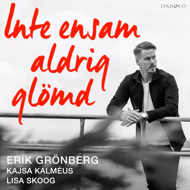 Omslag: Inte ensam aldrig glömd