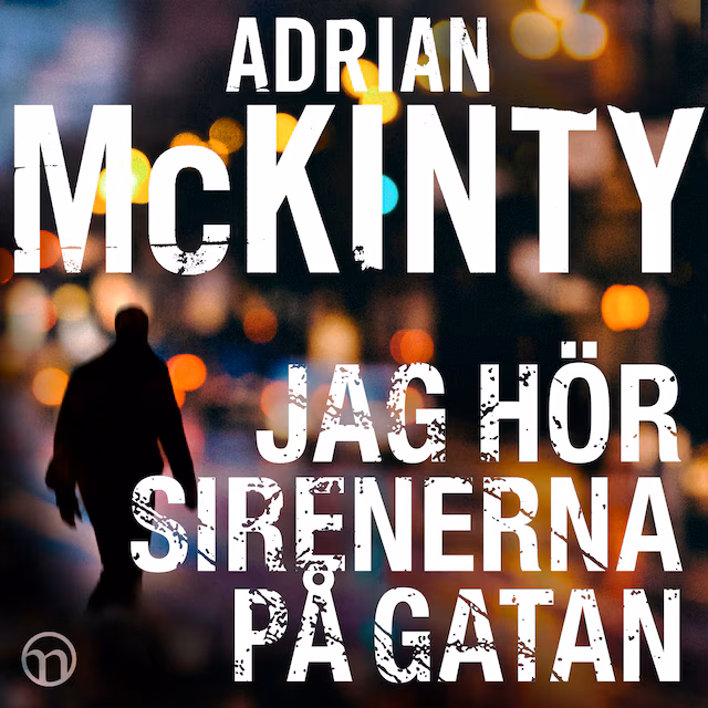 Omslag: Jag hör sirenerna på gatan
