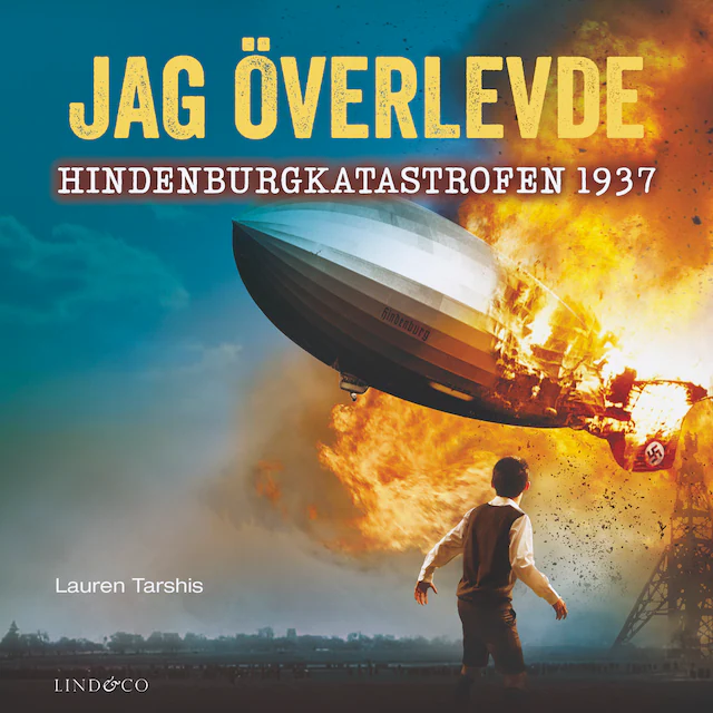 Omslag: Jag överlevde Hindenburgkatastrofen 1937