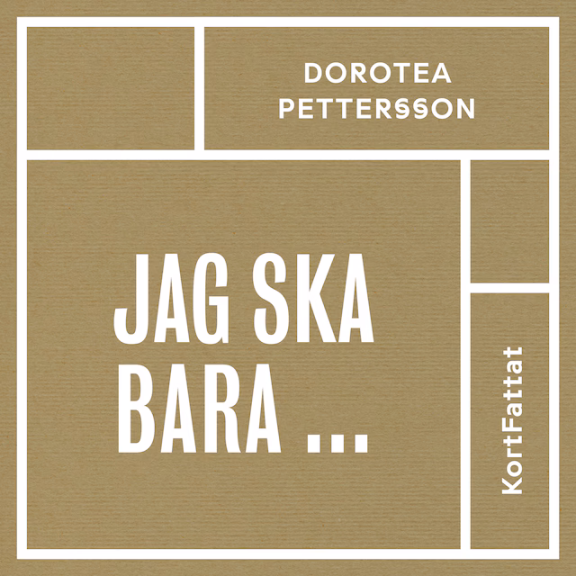 Omslag: Jag ska bara ... – Konsten att få det gjort i tid