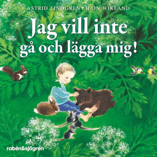 Omslag: Jag vill inte gå och lägga mig!