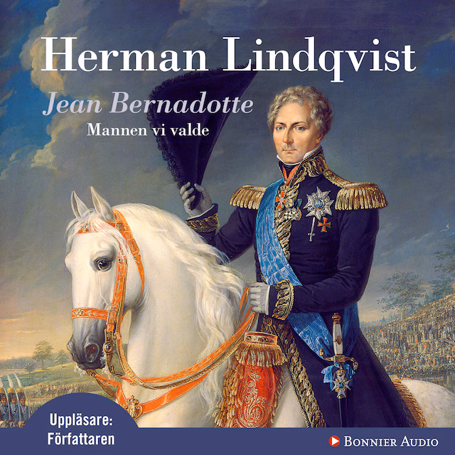 Omslag: Jean Bernadotte : Mannen vi valde