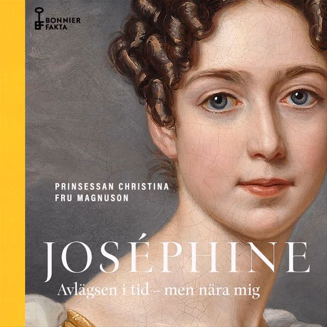 Omslag: Joséphine : avlägsen i tid - men nära mig