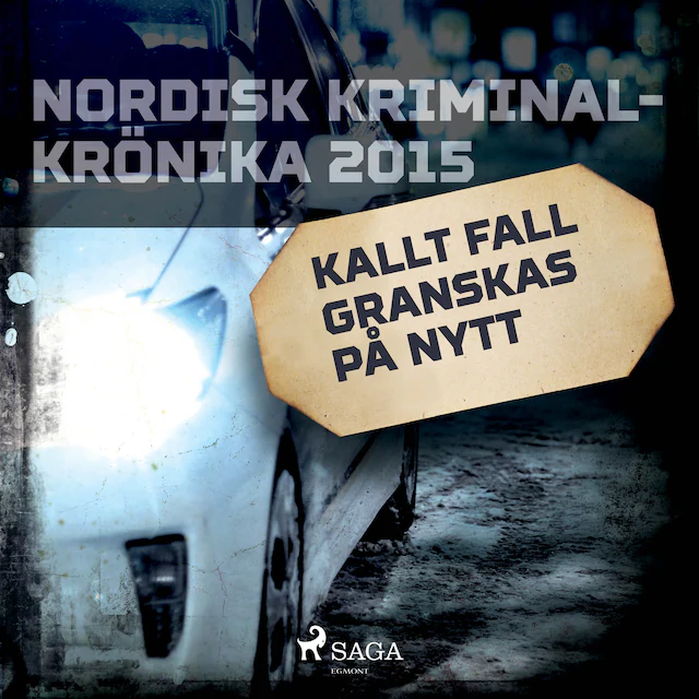 Omslag: Kallt fall granskas på nytt