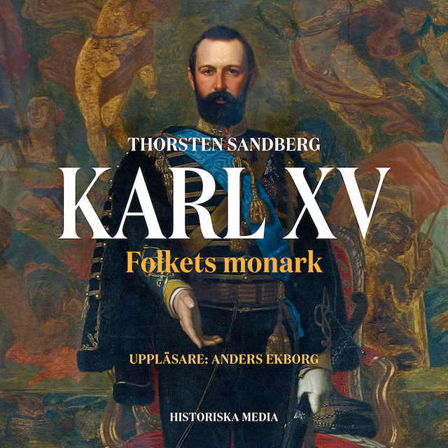 Omslag: Karl XV. Folkets monark