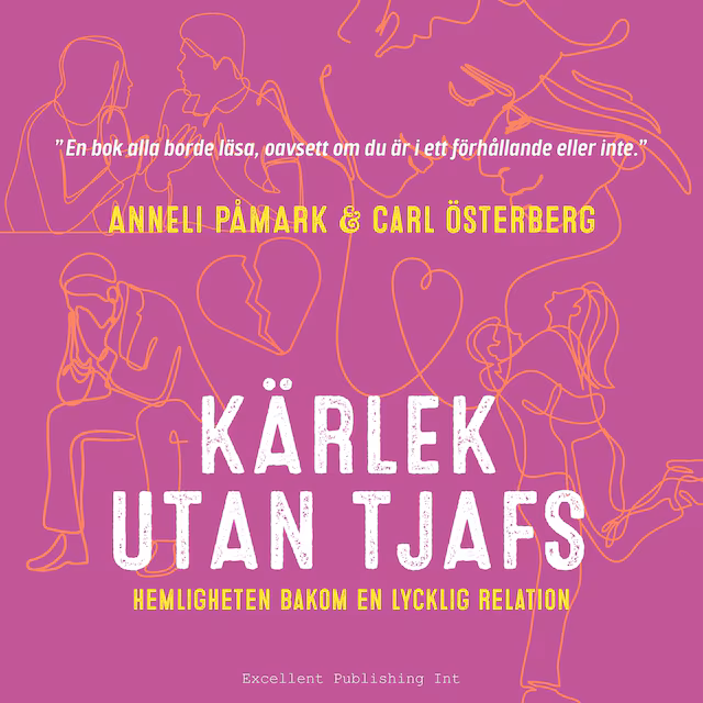 Omslag: Kärlek utan tjafs : hemligheten bakom en lycklig relation