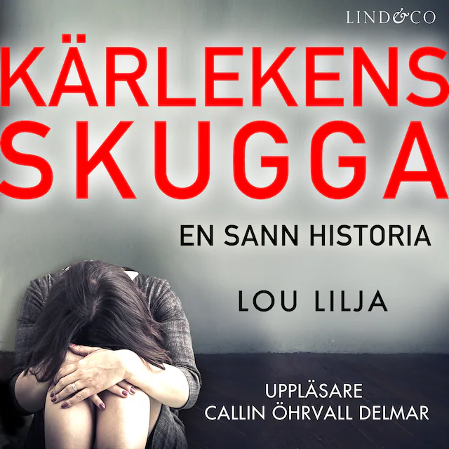 Omslag: Kärlekens skugga: En sann historia om kvinnomisshandel