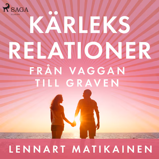 Omslag: Kärleksrelationer från vaggan till graven