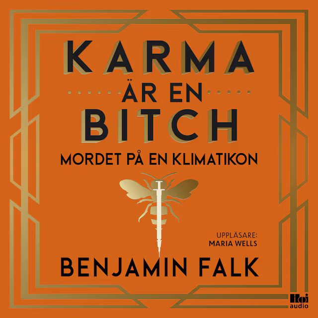Omslag till ljudboken Karma är en bitch - Mordet på en klimatikon