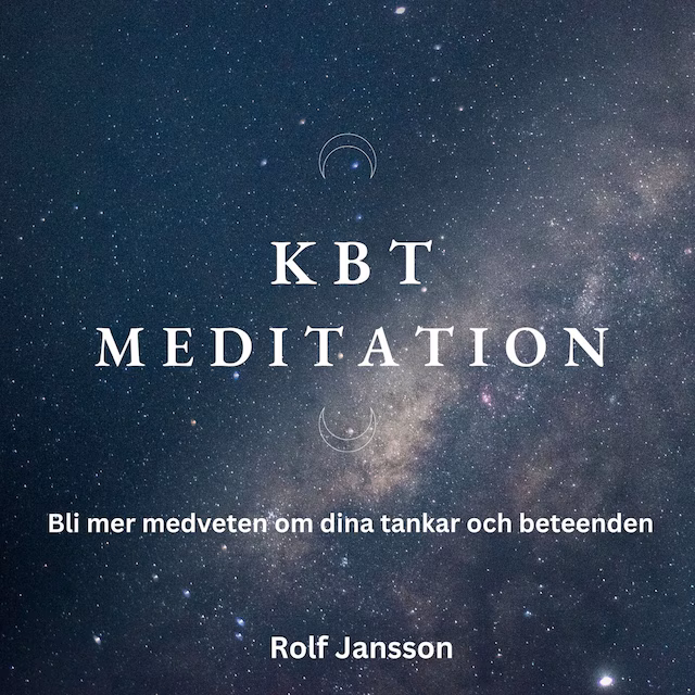 Omslag: KBT-meditation: Lär dig förändra negativa tankemönster