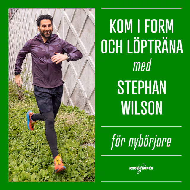Omslag: Kom i form och löpträna med Stephan Wilson – För nybörjare
