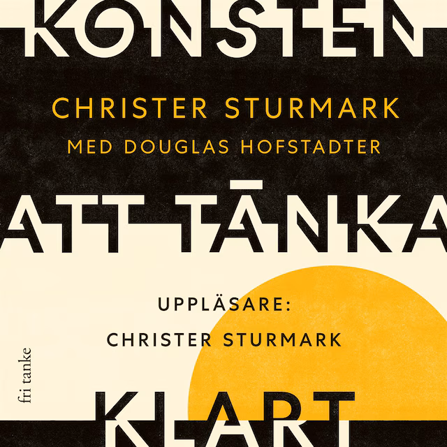 Omslag: Konsten att tänka klart