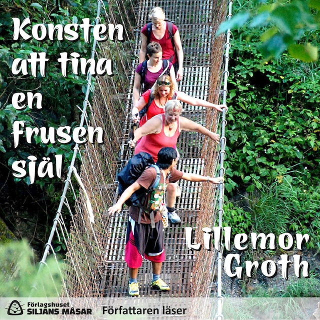 Omslag: Konsten att tina en frusen själ