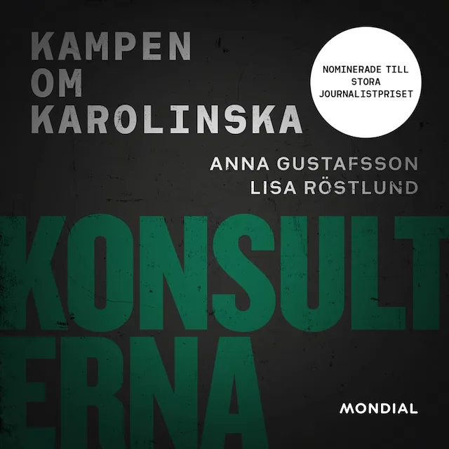 Omslag: Konsulterna : kampen om Karolinska