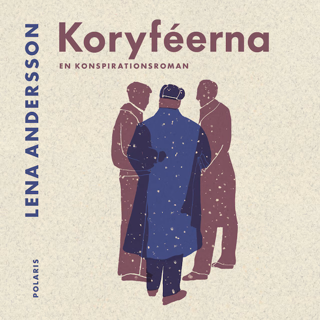 Omslag: Koryféerna. En konspirationsroman