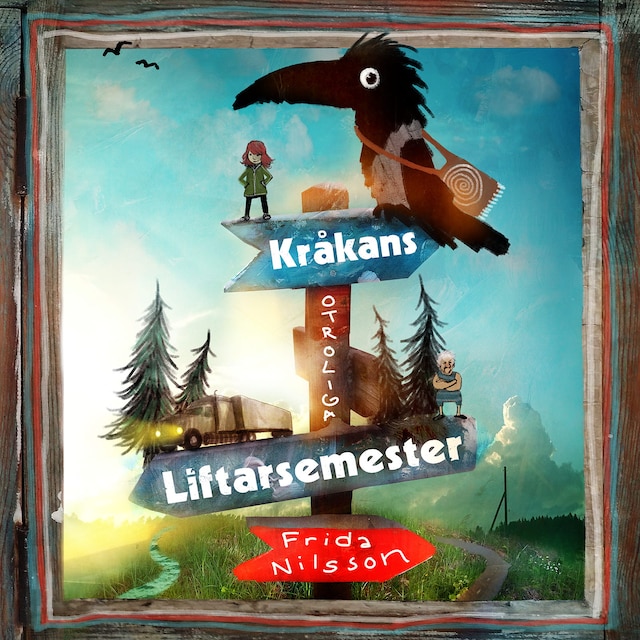 Omslag: Kråkans otroliga liftarsemester