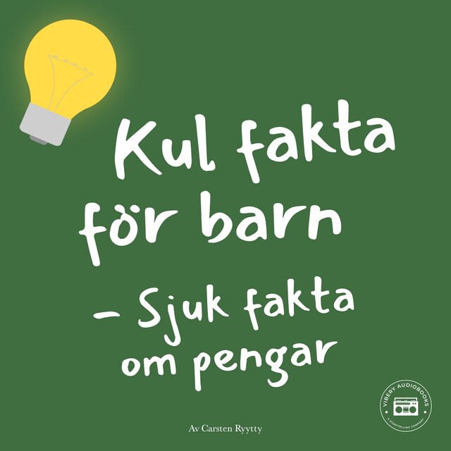 Omslag: Kul fakta för barn: Sjuk fakta om pengar