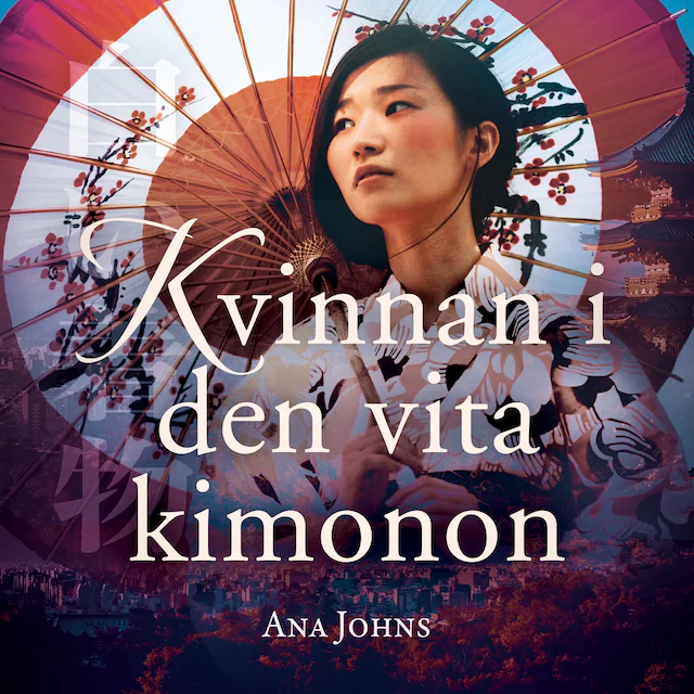 Omslag: Kvinnan i den vita kimonon