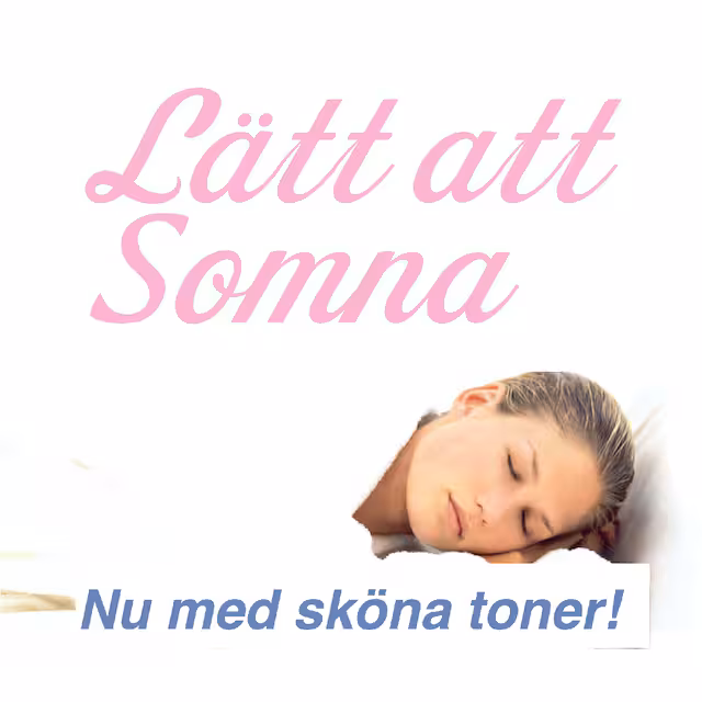 Omslag: Lätt att Somna - nu med sköna toner - sova - sömn - sömnproblem