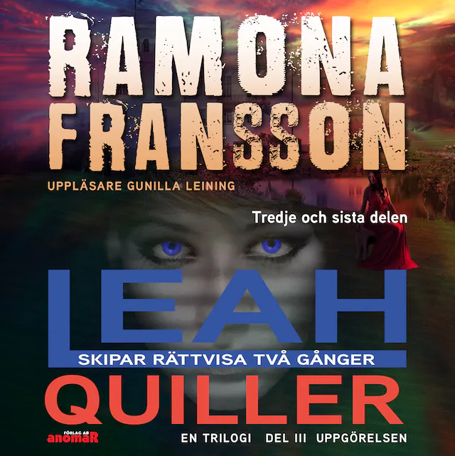Omslag: Leah Quiller – Uppgörelsen del 3 i trilogin
