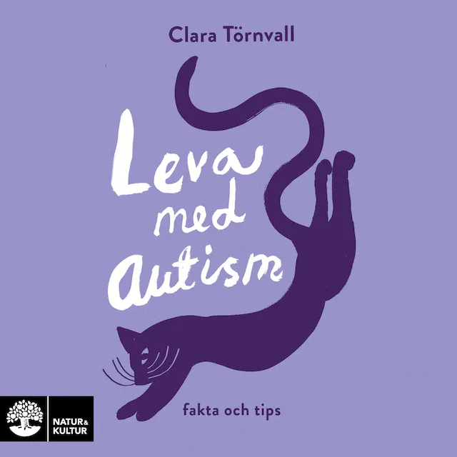 Omslag: Leva med autism : fakta och tips