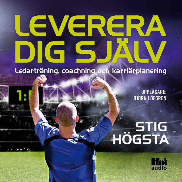 Omslag till ljudboken Leverera dig själv - Ledarträning, coachning och karriärplanering