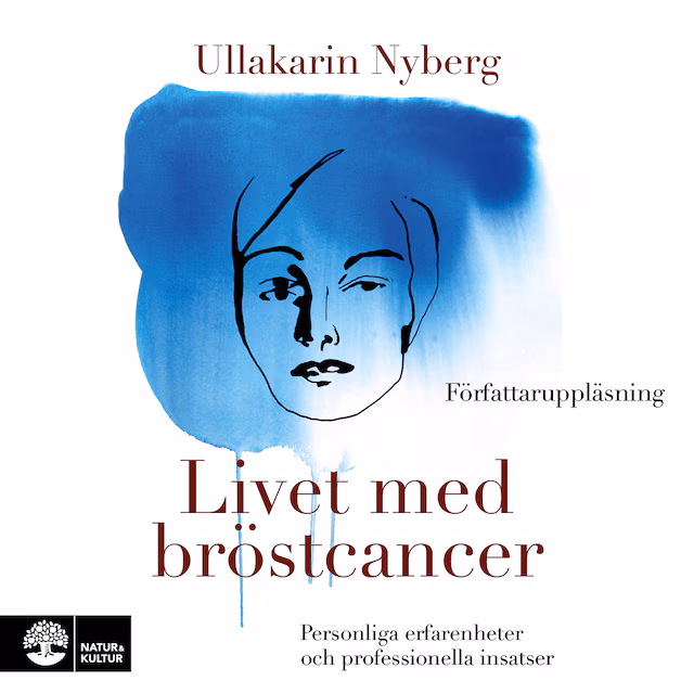 Omslag: Livet med bröstcancer : personliga erfarenheter och professionella insatser