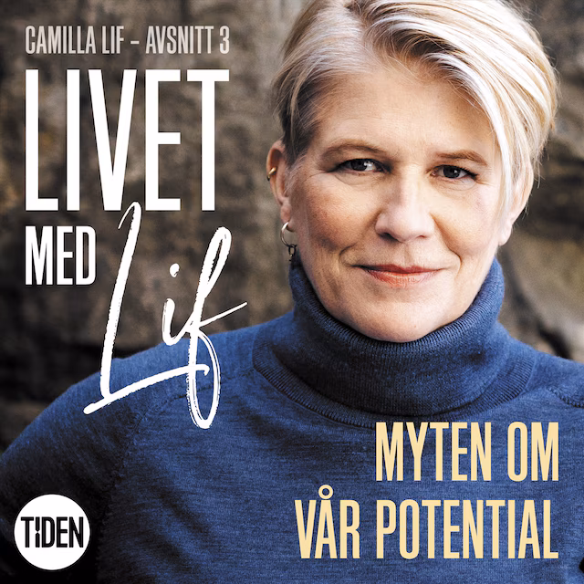 Omslag: Livet med Lif - 3 - Myten om vår potential