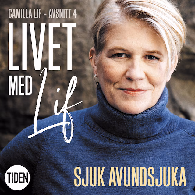 Omslag: Livet med Lif - 4 - Sjuk avundsjuka