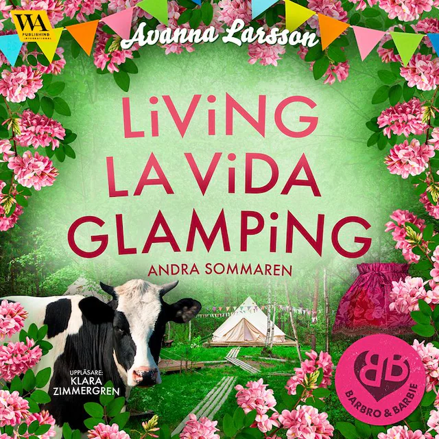 Omslag: Living la vida glamping – andra sommaren