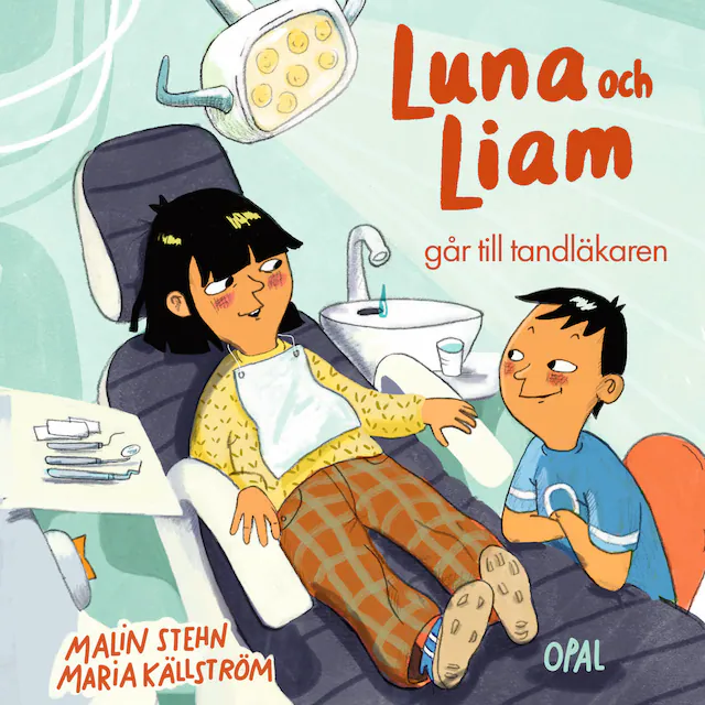 Omslag: Luna och Liam går till tandläkaren