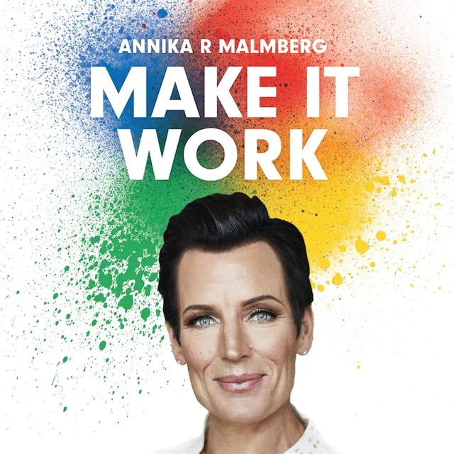 Omslag: Make it work : en guide till fungerande relationer