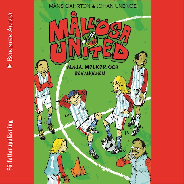 Omslag: Mållösa United. Maja, Melker och revanschen