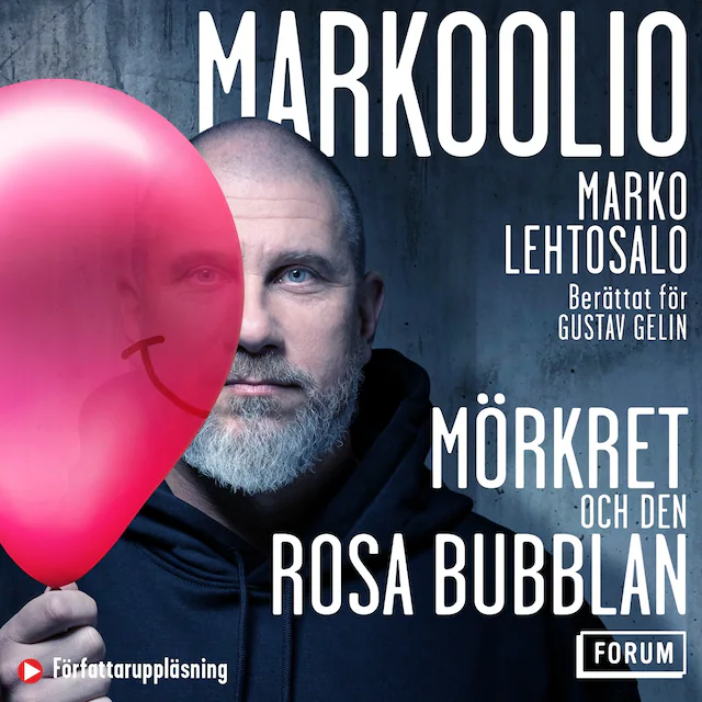 Omslag: Markoolio, mörkret och den rosa bubblan