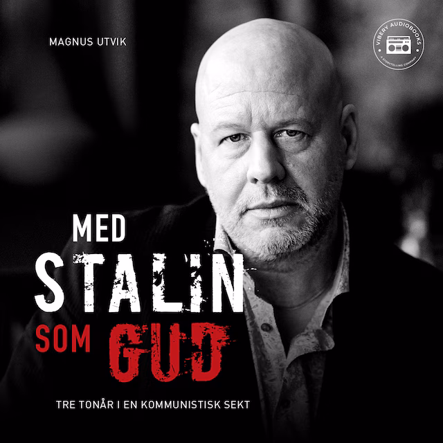 Omslag: Med Stalin som Gud - Tre tonår i en kommunistisk sekt