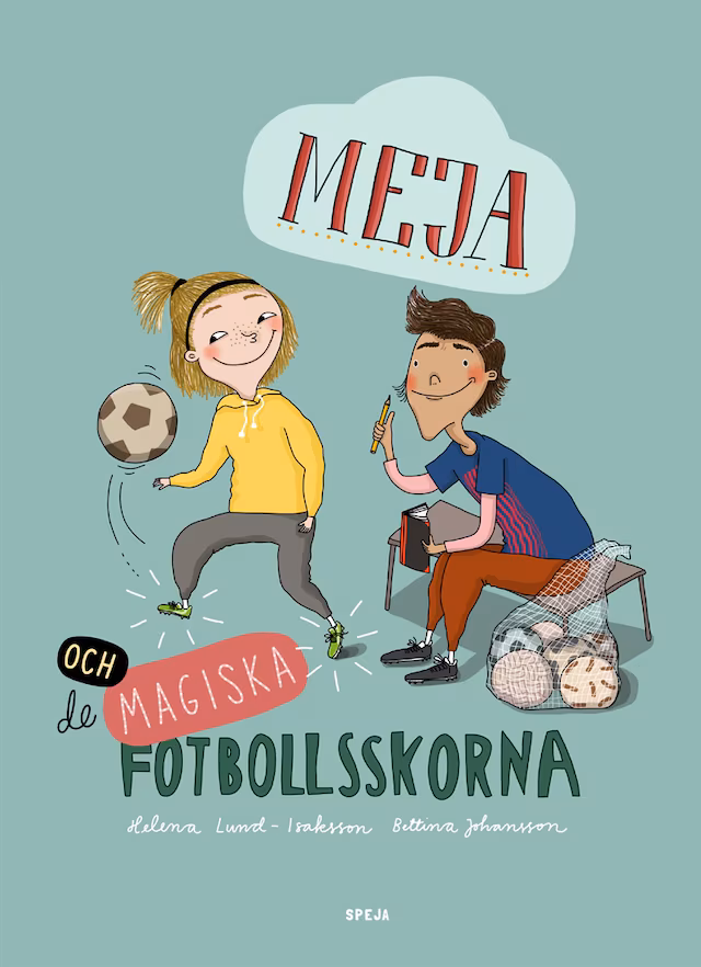 Omslag: Meja och de magiska fotbollsskorna