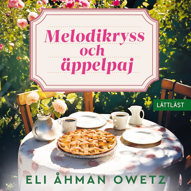 Omslag till ljudboken Melodikryss och äppelpaj (lättläst)