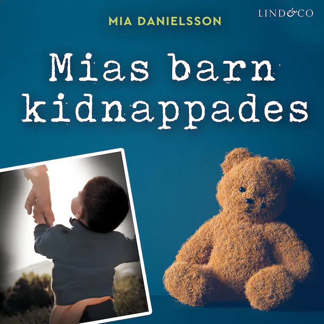 Omslag till ljudboken Mias barn kidnappades: En sann historia
