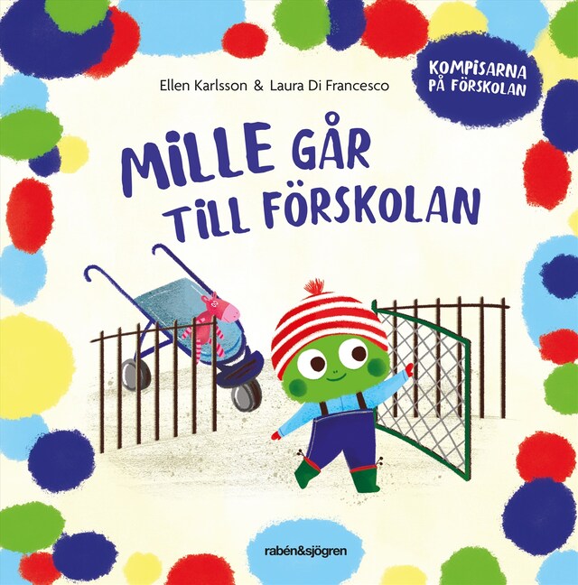 Omslag: Mille går till förskolan