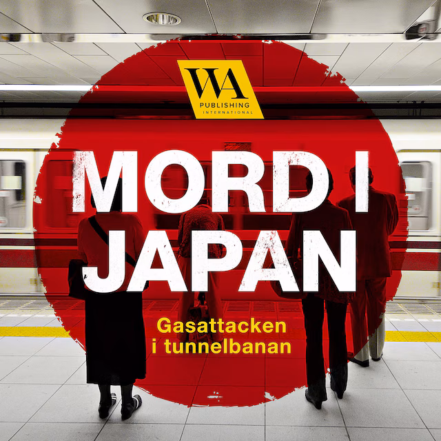 Omslag: Mord i Japan – Gasattacken i tunnelbanan
