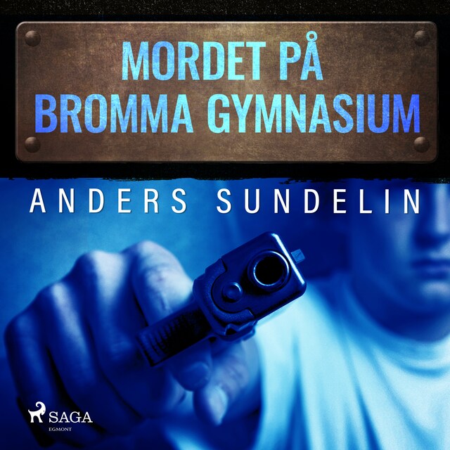 Omslag: Mordet på Bromma gymnasium