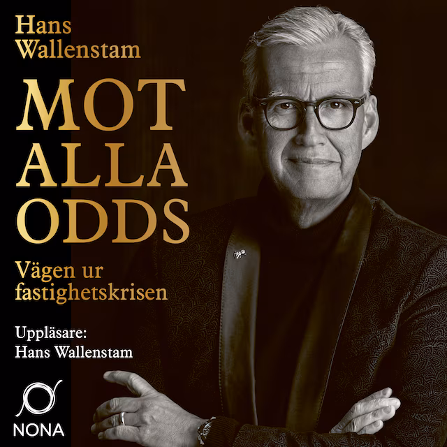 Omslag: Mot alla odds : Vägen ur fastighetskrisen