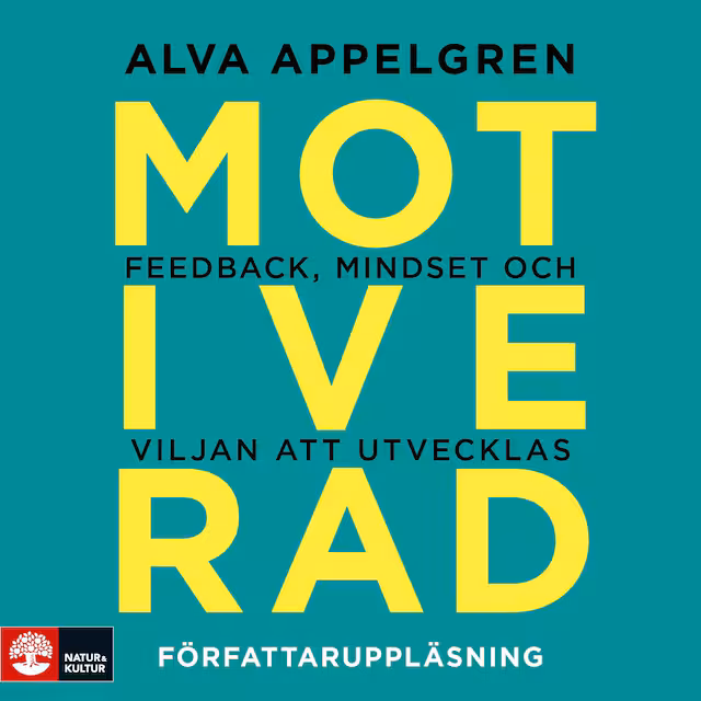 Omslag till ljudboken Motiverad : Feedback, mindset och viljan att utvecklas