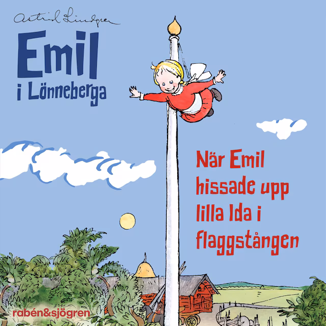Omslag: När Emil hissade upp lilla Ida i flaggstången (Ljudsaga)