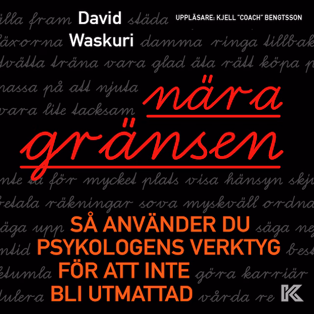 Omslag: Nära gränsen – Så använder du psykologens verktyg för att inte bli utmattad