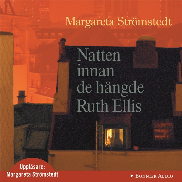 Omslag: Natten innan de hängde Ruth Ellis : En motmemoar